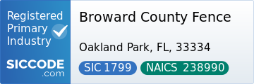 Broward County Fence — registered primary industry SIC 1799, NAICS 238990 (SICCODE.com)